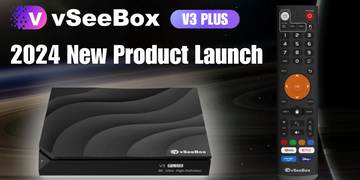 vSeeBox V3 Plus – The Latest 2024 Model for Next-Level Streaming